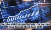 Sàn giao dịch Florence Markets - Sự lựa chọn hàng đầu cho khách hàng 2025.png