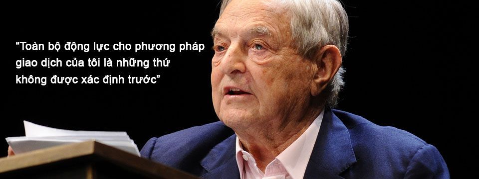 Hãy xem những triết lý của George Soros có giống chúng ta không?