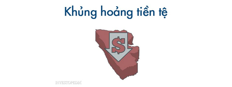 Khủng hoảng tiền tệ là gì? Nguyên nhân từ đâu gây ra khủng hoảng tiền tệ?