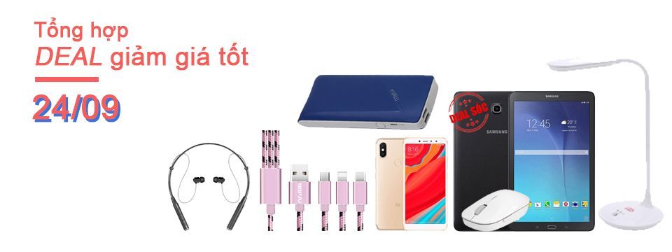 Tổng hợp deal ngày 24/09 - Nhiều Pin sạc, điện thoại và phụ kiện công nghệ giảm giá tốt
