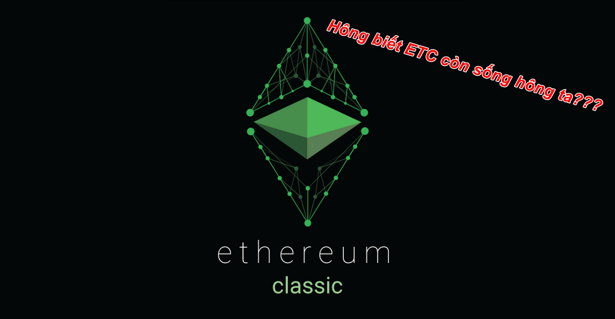 Liệu đây có phải sự chấm dứt của Ethereum Classic?
