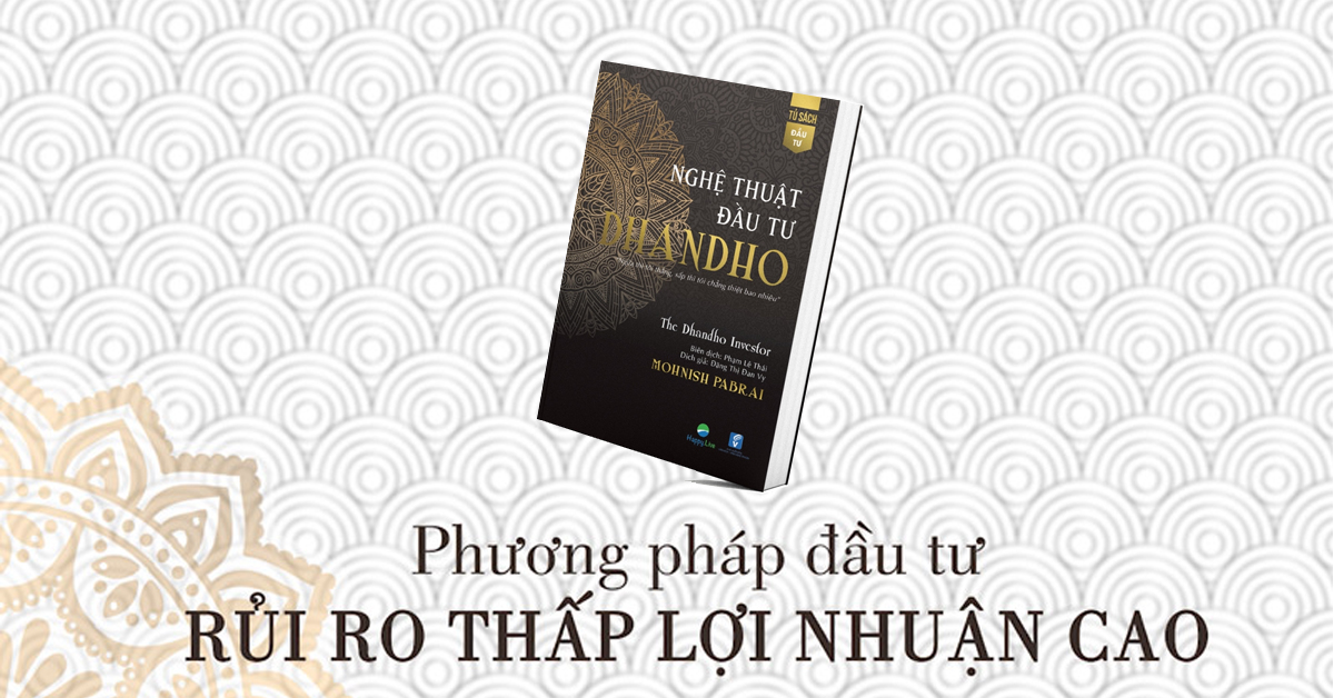 Review sách Nghệ Thuật Đầu Tư Dhandho – The Dhandho Investor