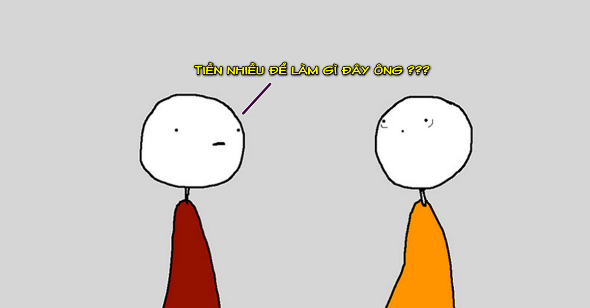 Là Trader "Tiền nhiều để làm gì?"