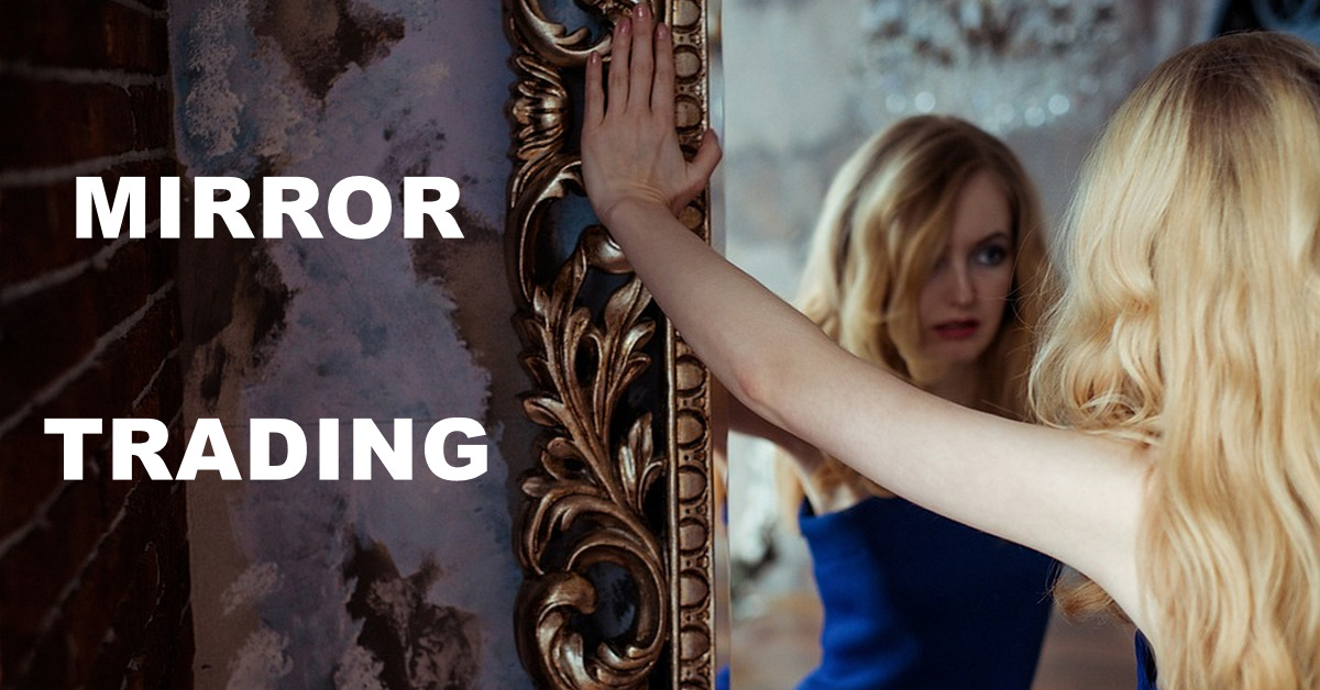 Không có chiến lược Forex nào cho riêng mình? Hãy thử ngay Mirror trading!