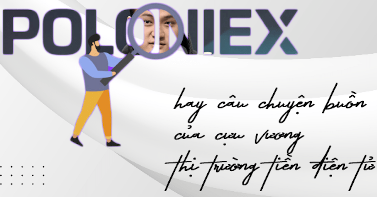 Poloniex hay câu chuyện buồn của cựu vương thị trường tiền điện tử