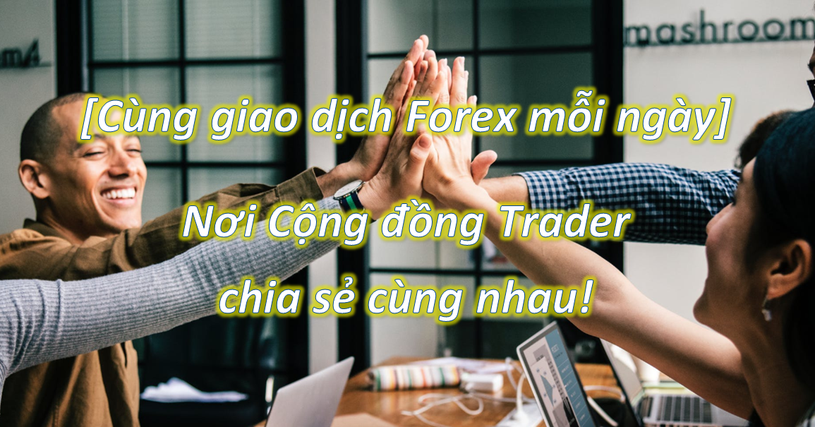 [Cùng giao dịch Forex mỗi ngày] Phân tích Vàng & Forex ngày 10/8