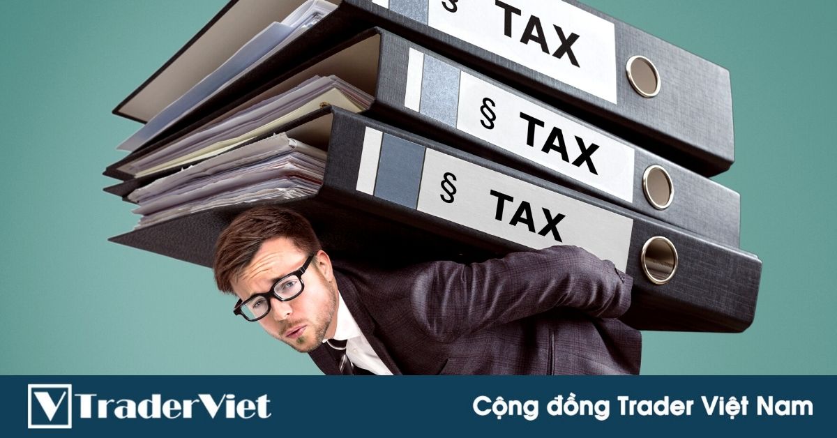 Liệu Anh Em trading có bị dính đòn thuế hoặc thậm chí là bị vi phạm pháp luật