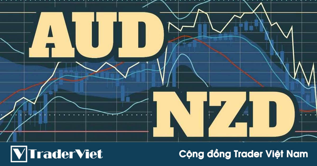 Tính chất cặp tiền AUD/NZD và những mẹo hữu ích cho anh em giao dịch với cặp chéo này!