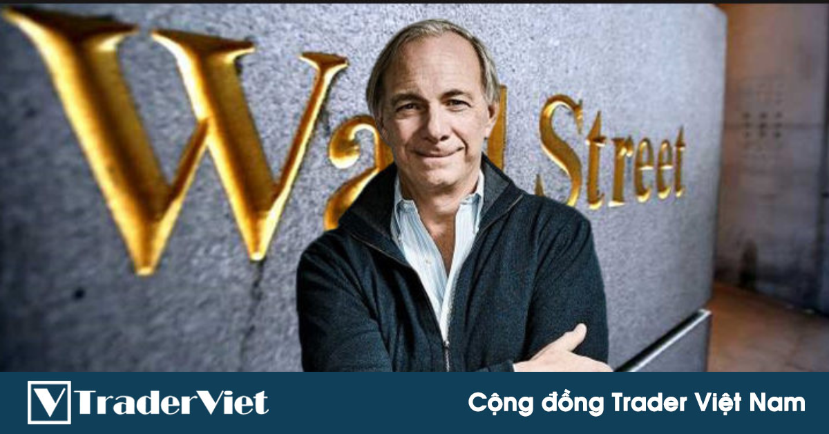 Huyền thoại Ray Dalio và 21 triết lý sống giúp ông trở thành nhà quản lý cho quỹ lớn nhất thế giới!