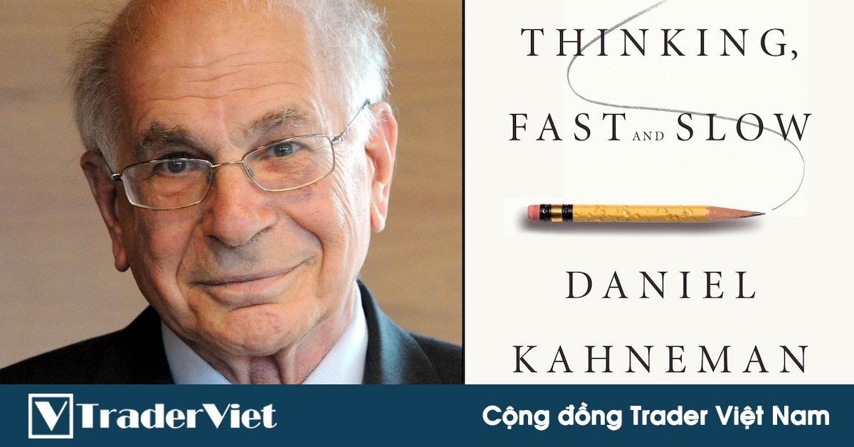 Giải mã "TƯ DUY NHANH VÀ CHẬM" trong trading - Chìa khoá kiếm LỢI NHUẬN của top 5% trader thành công!