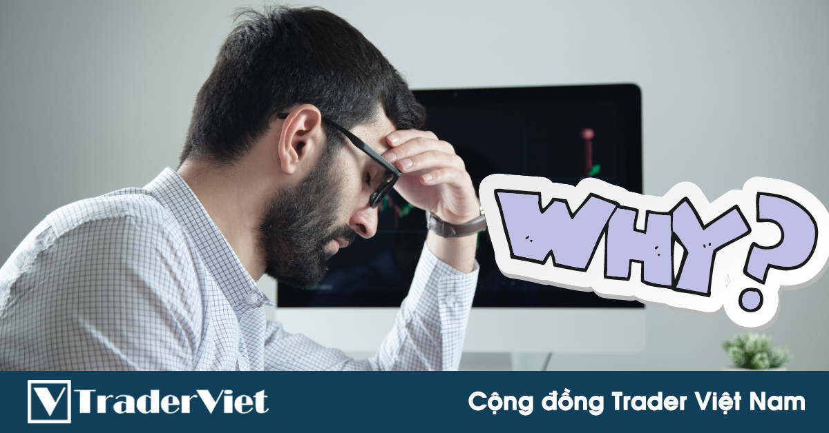 Tại sao hệ thống giao dịch có hiệu suất TỐT trong backtest thường KÉM hiệu quả trong thực chiến?