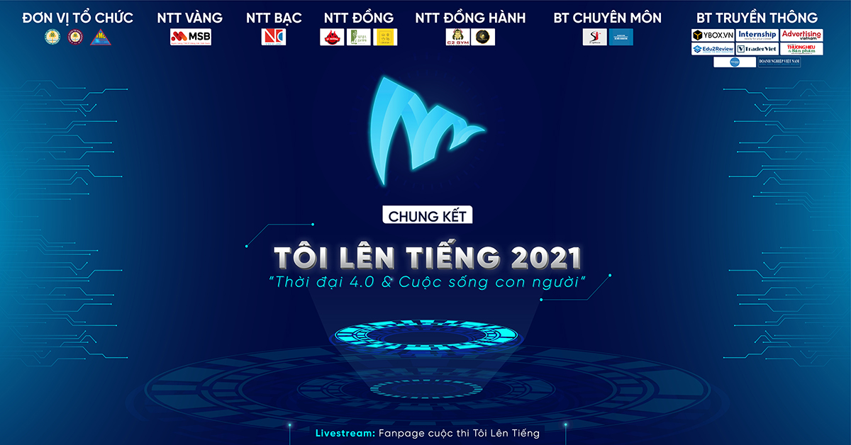 Chung Kết Cuộc Thi TÔI LÊN TIẾNG 2021 - Nơi Những Cái Tên Xuất Sắc Tỏa Sáng