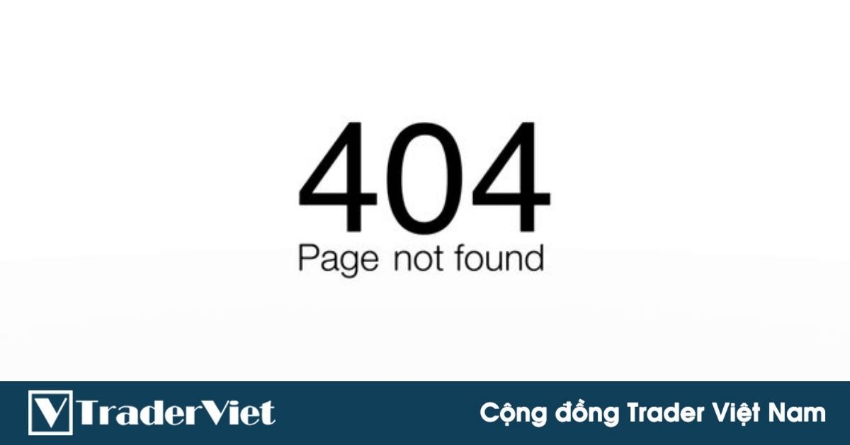 (Nóng) Website của Forex Broker bắt đầu bị chặn truy cập từ Việt Nam?