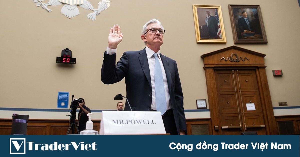 Tin nóng tài chính đầu ngày 23/06 - Chủ tịch Fed và những bình luận trấn an trước tình hình lạm phát!