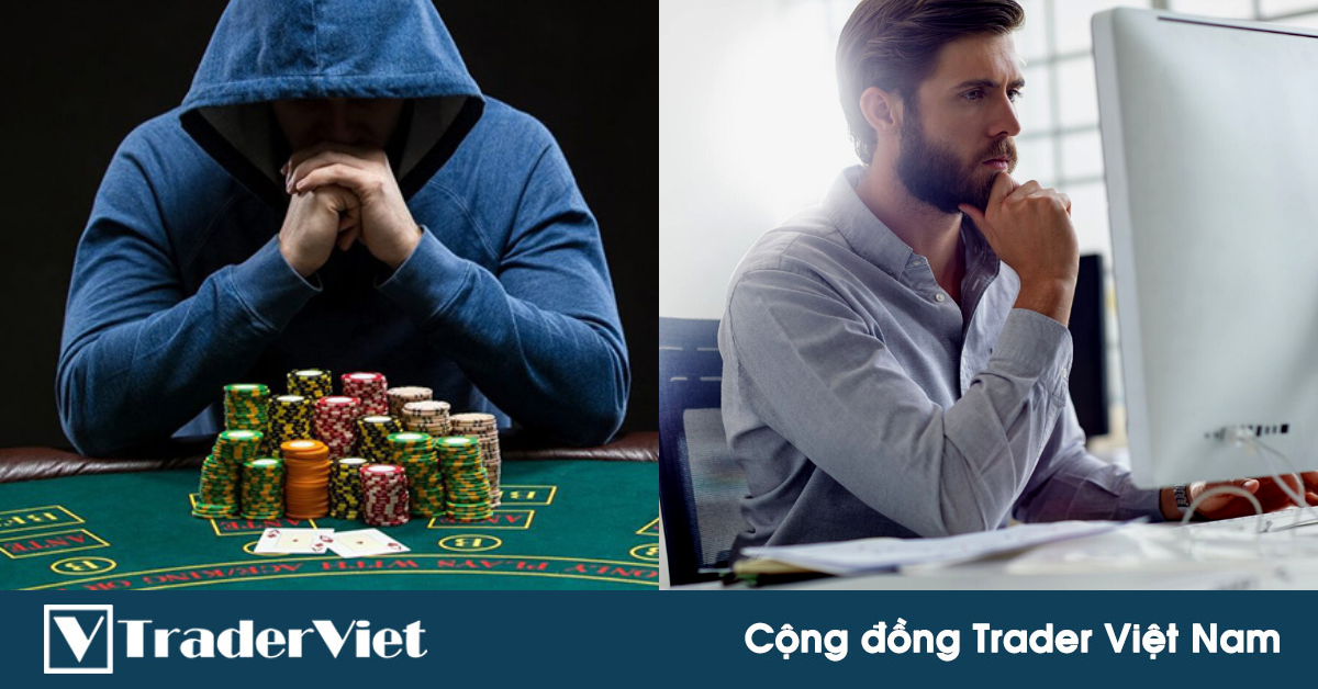 Hành trình đi từ một 'con bạc' thua lỗ thành một Trader có lợi nhuận của tôi