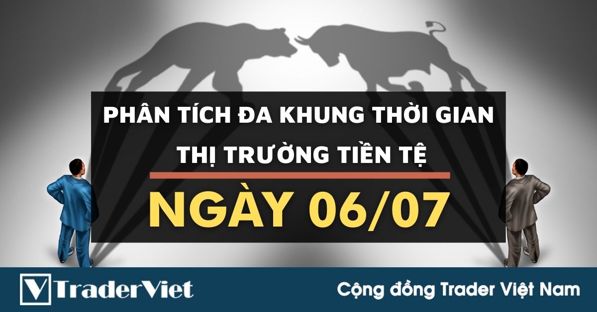 Phân tích Forex đa khung thời gian - Phiên Âu ngày 06/07: Thuận theo đà giá