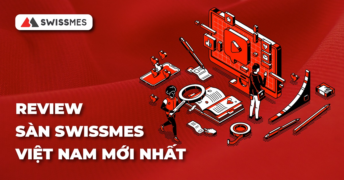 Swissmes - Sàn Scam Mới Nổi Tại Việt Nam?