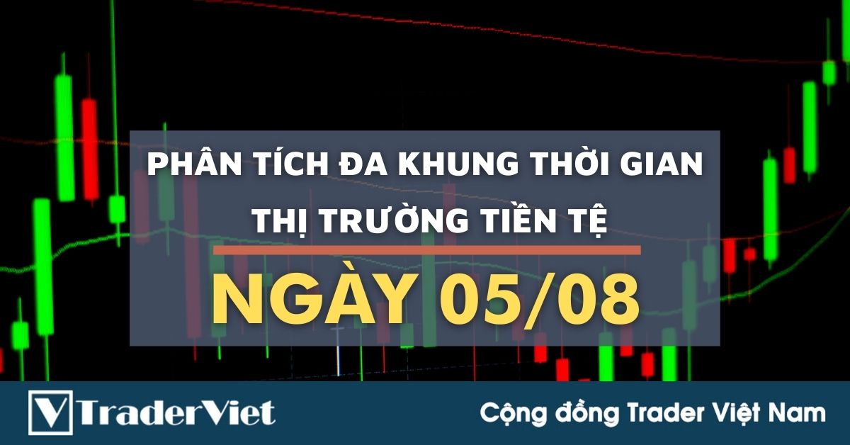 Phân tích Forex đa khung thời gian - Phiên Âu ngày 05/08