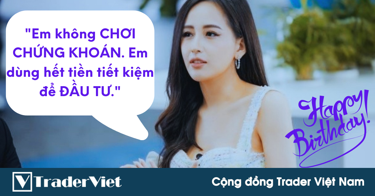 Điểm nóng MXH 05/08 - Cộng đồng Trader Việt Nam: Chúc mừng sinh nhật hoa hậu chứng khoán!