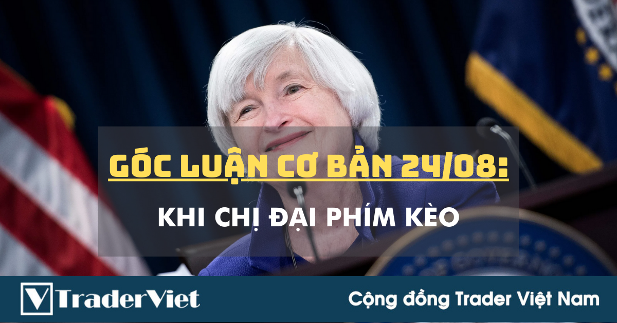 Góc Luận Cơ Bản 24/08: Khi Chị Đại phím Kèo