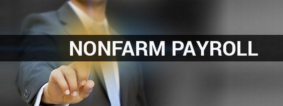 Bảng lương Phi nông Nghiệp Nonfarm Payrolls hôm nay có thể ra con số nào?