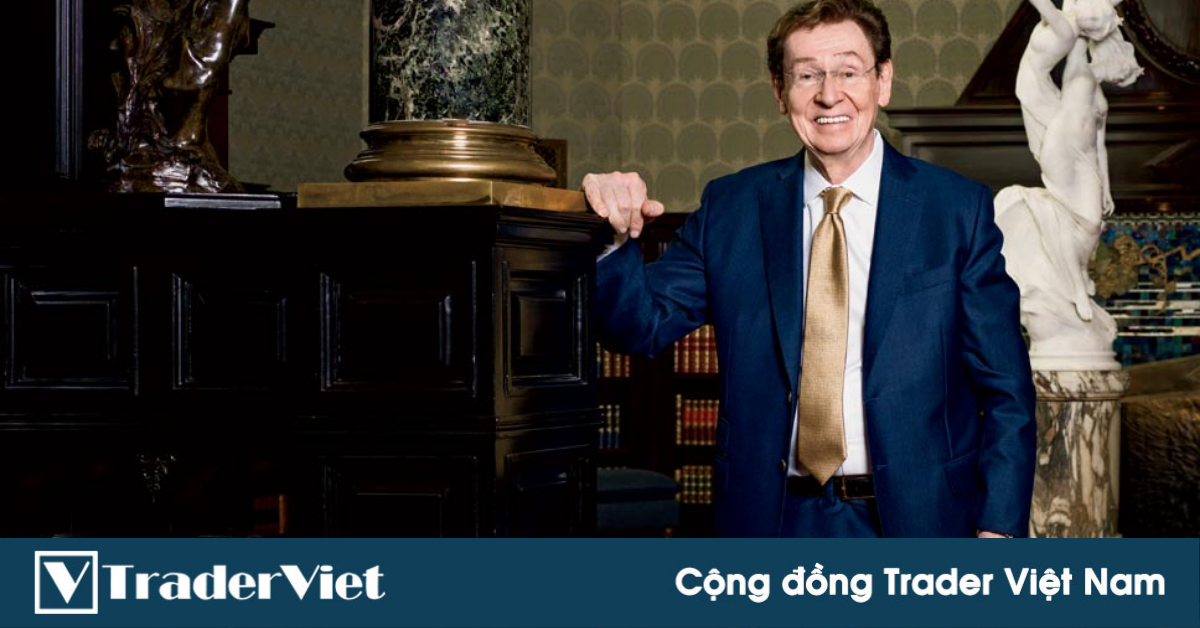 5 lời khuyên của nhà quản lý quỹ đại tài Richard Herman Driehaus gửi gắm tới thế hệ sau!