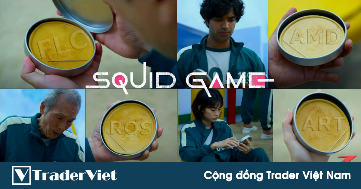 Điểm nóng MXH 24/09 - Cộng đồng Trader Việt Nam: "Squid Game" tách kẹo kiểu trader... U là trời!
