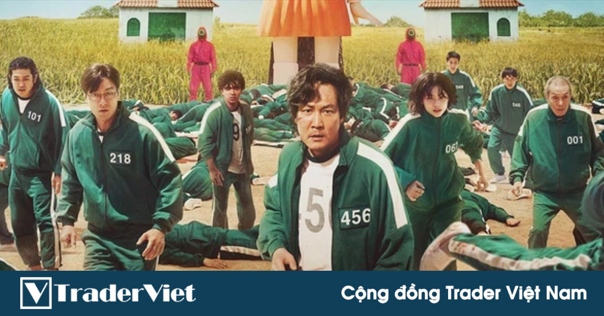 Phim Trò Chơi Con Mực và thực tế việc Trading