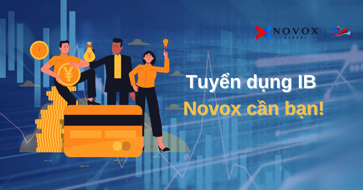 Tuyển dụng IB - Novox cần bạn!