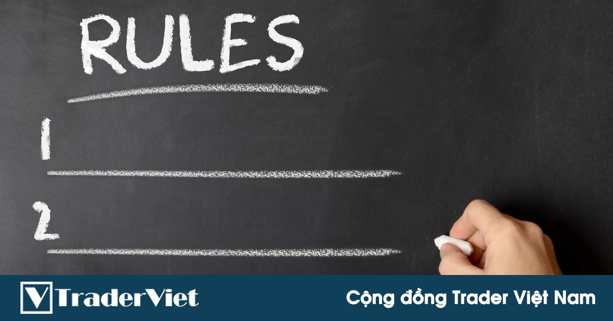 18 quy tắc Trader cần "thuộc lòng" nếu muốn tồn tại trong nghề trading