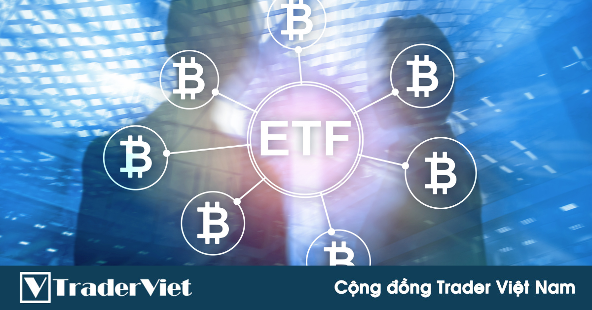 Sắp có thêm quỹ ETF Bitcoin được niêm yết trong tuần tới