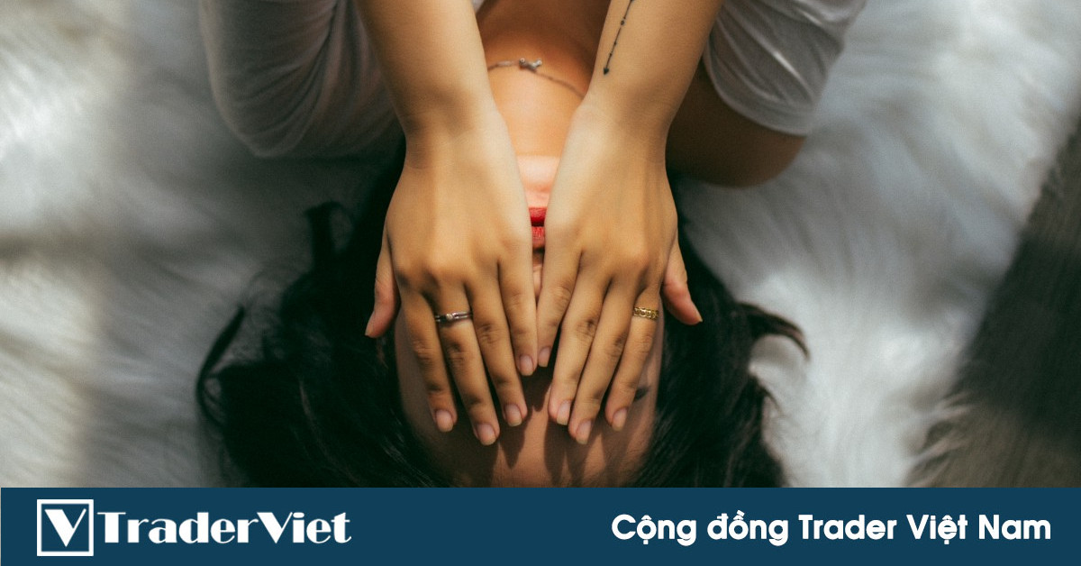 3 kiểu tâm lý "ngộ nhận" tai hại trong giao dịch mà trader nên từ bỏ sớm