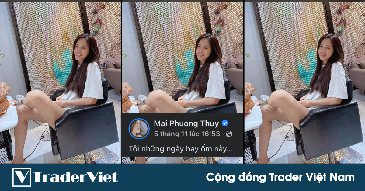 Điểm nóng MXH 08/11 - Cộng đồng Trader Việt Nam: Cô Thuý lại ốm rồi...