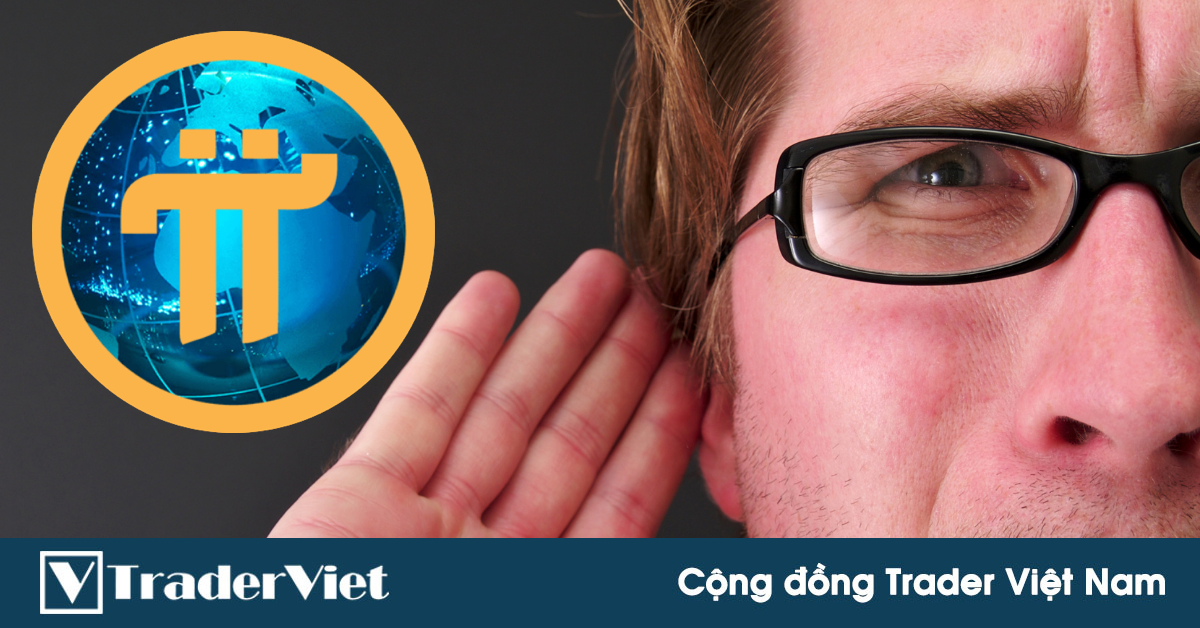 Điểm nóng MXH 23/12 - Cộng đồng Trader Việt Nam: Đồng Pi đã được hoạch định là TIỀN CHUNG của toàn cầu?