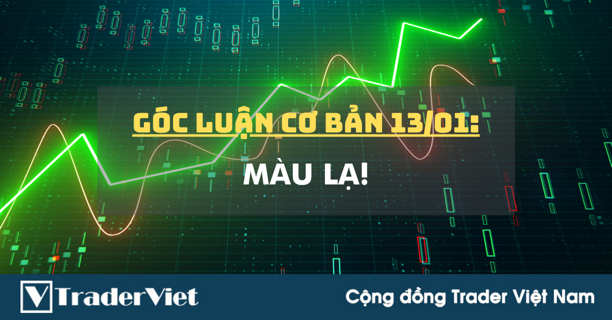 Góc Luận Cơ Bản 13/01: Màu Lạ!