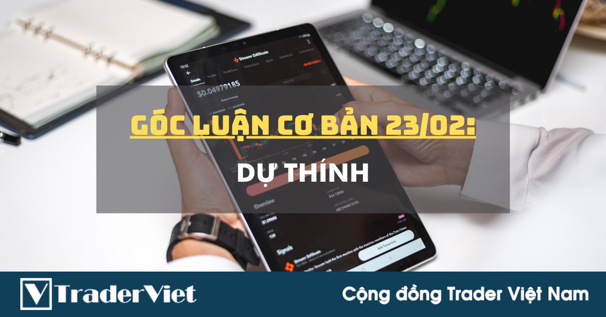 Góc luận Cơ Bản 23/02: Dự Thính