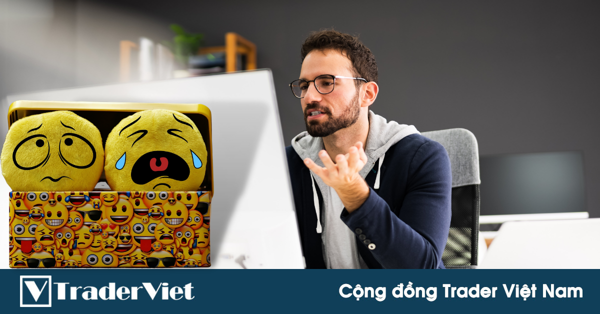 Làm thế nào để đối phó với cảm xúc trong trading? Đây là "lời giải" từ 10 trader chuyên nghiệp...
