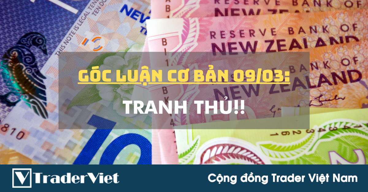 Góc luận Cơ bản 09/03: Tranh thủ!!