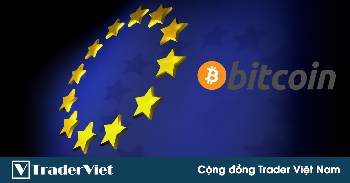 EU xem xét thông qua đạo luật về tiền ảo, Bitcoin có nguy cơ bị cấm ở châu Âu?