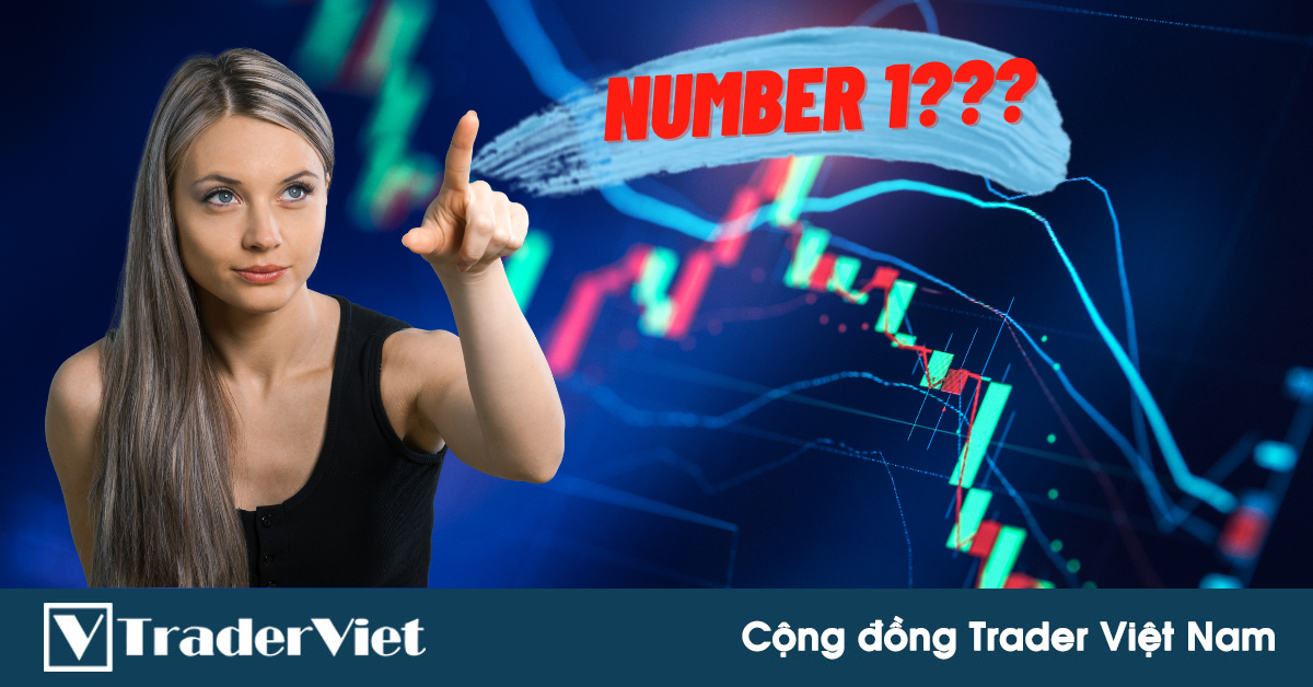 Nếu bạn nghĩ quản lý vốn và tâm lý là quan trọng nhất trong trading thì BẠN ĐÃ LẦM! Đây mới là thứ quan trọng nhất trader phải có
