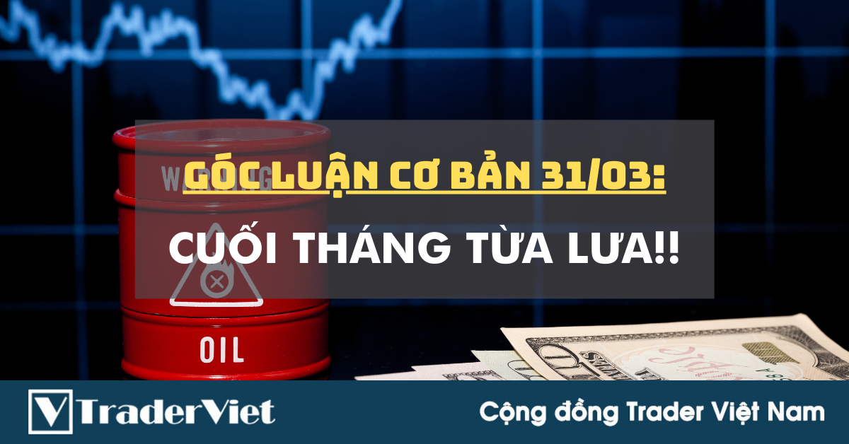 Góc luận Cơ bản 31/03: Cuối tháng từa lưa!!