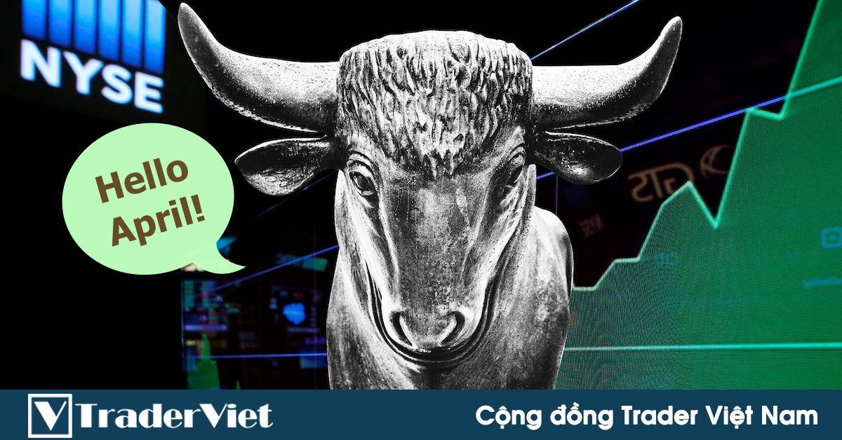 [Phân tích chu kỳ] Thị trường forex và các loại tài sản hoạt động ra sao trong tháng 4?