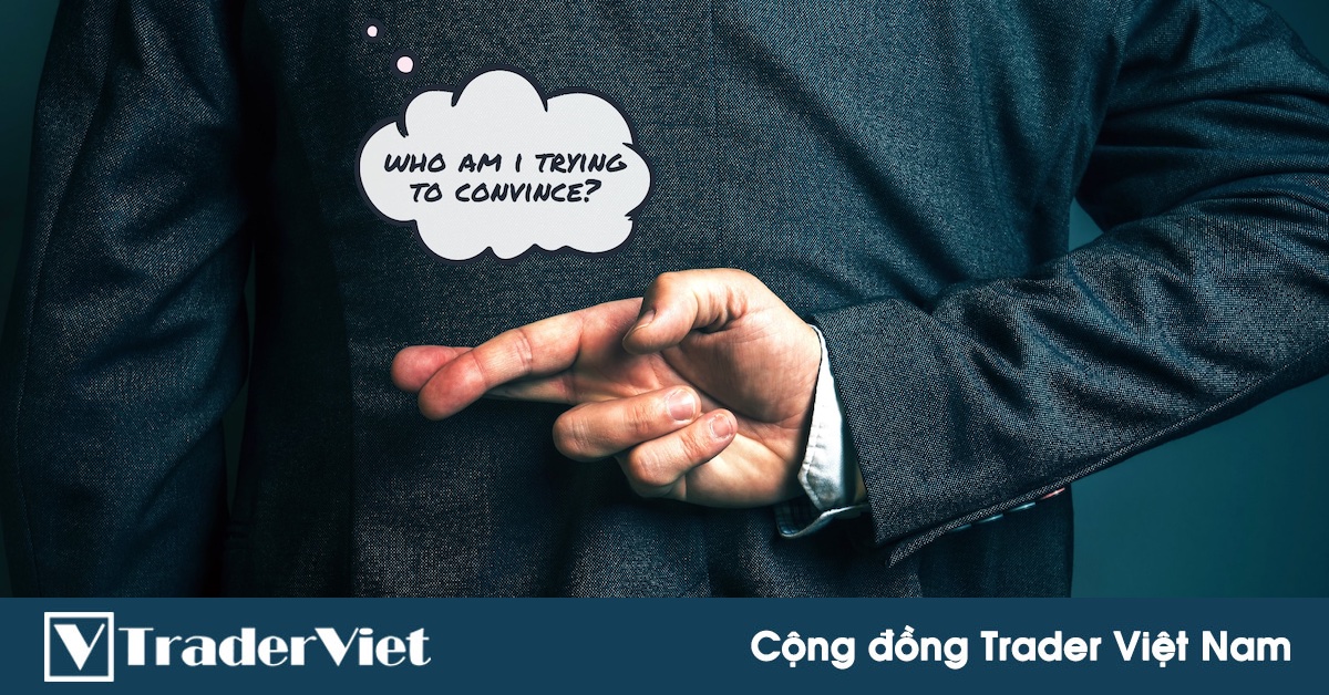 [Tâm sự trader] Đừng tin!