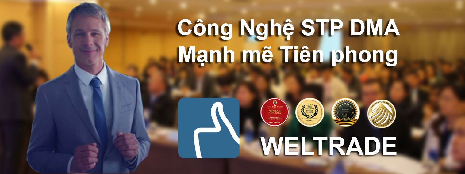 [QC] Weltrade, nhà cung cấp công nghệ STP DMA mạnh mẽ tiên phong ngành FX