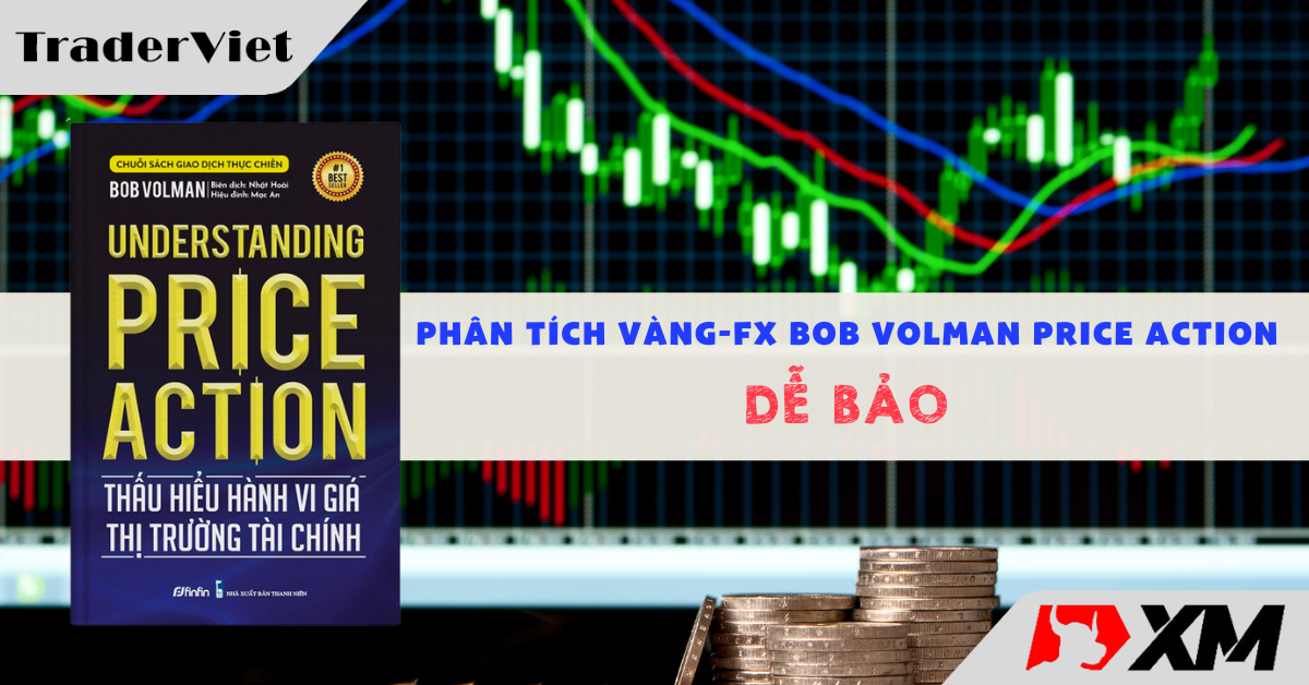 Phân tích Vàng-Fx Bob Volman Price Action | Dễ bảo | 31/8