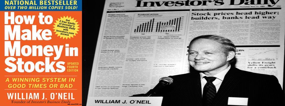 Top 20 Nhà Đầu Tư Vĩ Đại Nhất - William O'Neil